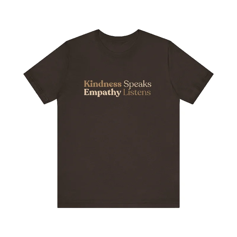 Kindness Speaks Unisex T-Shirt