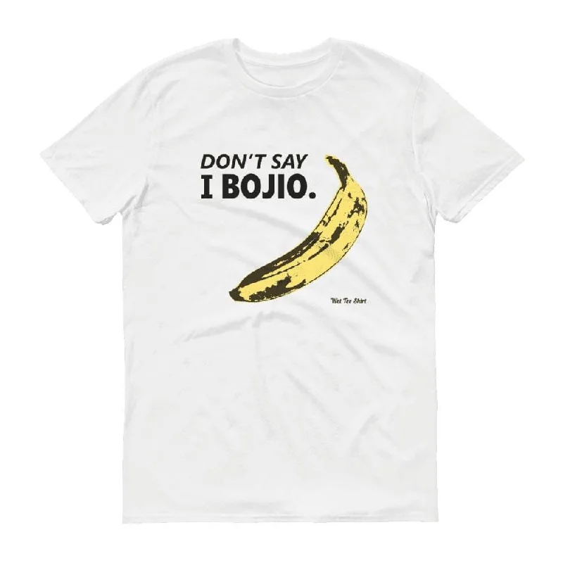 [Clearance Sales] Don't Say I Bojio Crew Neck S-Sleeve T-shirt